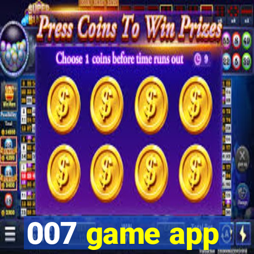 007 game app